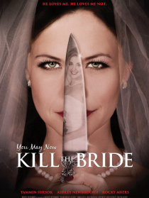 You May Now Kill the Bride
