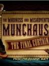 The Madness and Misadventures of Munchhausen