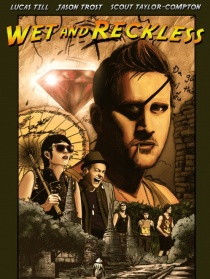 Wet and Reckless