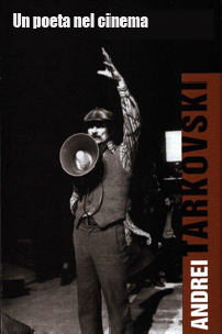 安德烈 塔可夫斯基：电影诗人