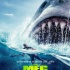 《巨齿鲨》再曝新海报 中国内地同步北美8.10上映