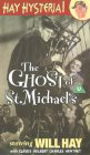 The Ghost of St. Michael&#x27;s