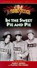 In the Sweet Pie and Pie