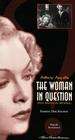 The Woman in Question