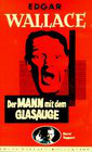 Mann mit dem Glasauge, Der