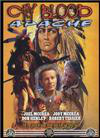 Cry Blood, Apache