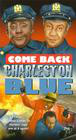 Come Back, Charleston Blue