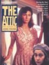 The Attic: The Hiding of Anne Frank