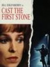 Cast the First Stone