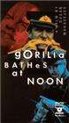 Gorilla Bathes at Noon