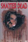 Shatter Dead