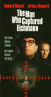 The Man Who Captured Eichmann