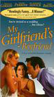 My Girlfriend's Boyfriend