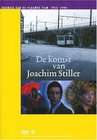 Komst van Joachim Stiller, De