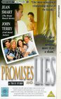 Promises &#38; Lies
