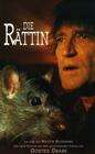 Rättin, Die