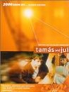 Tamás és Juli
