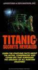 Titanic: Secrets Revealed