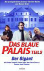 Blaue Palais: Der Gigant, Das