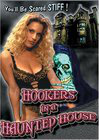 Hookers in a Haunted House