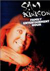 Sam Kinison: Family Entertainment Hour