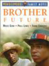 Brother Future