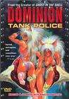 Dominion Tank Police