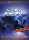 Surfing Hollow Days
