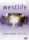 Westlife: Where Dreams Come True