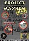 Project Mayhem: Las Vegas
