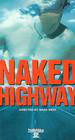 Naked Highway