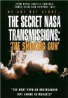 The Secret NASA Transmissions: The Smoking Gun