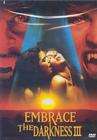 Embrace the Darkness 3