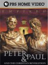 Empires: Peter & Paul and the Christian Revolution