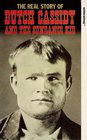 The Real Story of Butch Cassidy and the Sundance Kid