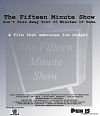 The Fifteen Minute Show