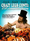 Crazy Legs Conti: Zen and the Art of Competitive Eating