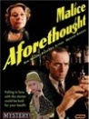 Malice Aforethought