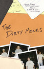 The Dirty Monks
