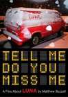 Tell Me Do You Miss Me