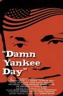 Damn Yankee Day