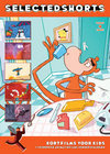 Selected Shorts #4: Short Films for Kids