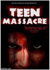 Teen Massacre