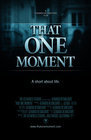 That One Moment