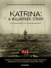 Katrina: A Volunteer Story