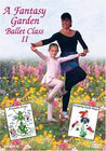 A Fantasy Garden Ballet Class II