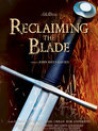 Reclaiming the Blade