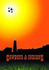 Cowboys & Indians