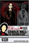 The Ghosts of Ybor: Charlie Wall