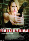 Your Ex-Lover Is Dead